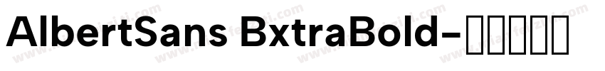 AlbertSans BxtraBold字体转换